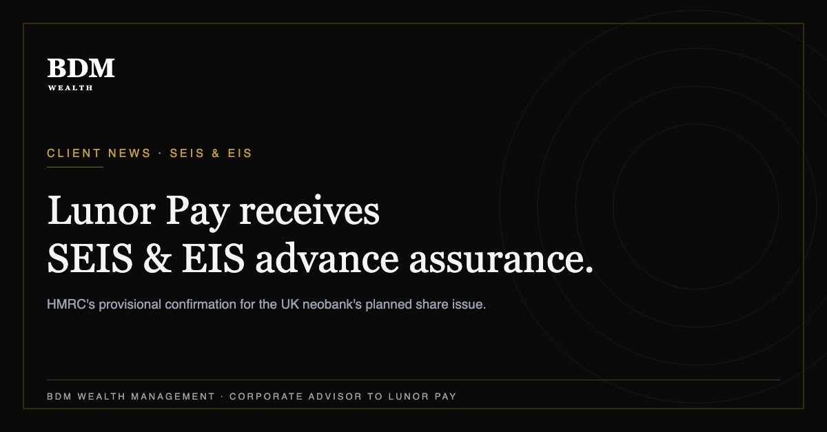 Lunor Pay receives SEIS and EIS advance assurance from HMRC