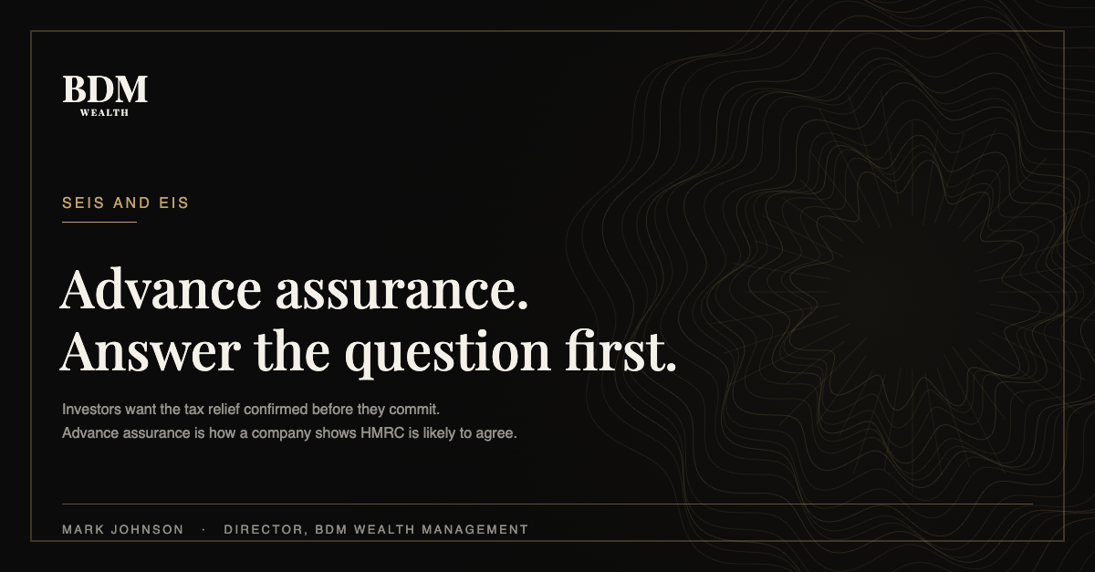 SEIS and EIS advance assurance: what it is and why investors ask for it